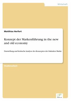 Konzept der Markenführung in the new and old economy - Herfert, Matthias