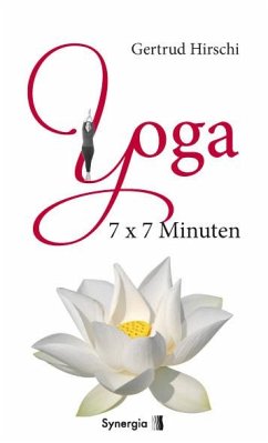 7x7 Minuten Yoga - Hirschi, Gertrud