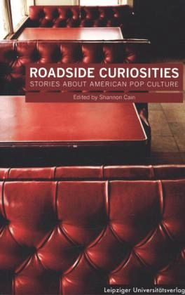 Roadside Curiosities Roadside Curiosities