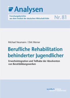 Berufliche Rehabilitation behinderter Jugendlicher (eBook, PDF) - Neumann, Michael; Werner, Dirk