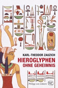 Hieroglyphen ohne Geheimnis (eBook, ePUB) - Zauzich, Martin