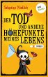 Der Tod und andere Höhepunkte meines... - Bild 1