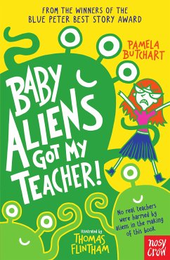 Baby Aliens Got My Teacher (eBook, ePUB) - Butchart, Pamela