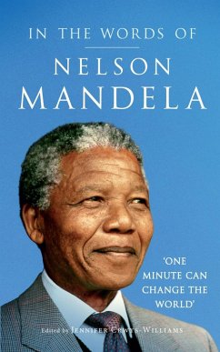 In the Words of Nelson Mandela (eBook, ePUB) - Crwys-Williams, Jennifer