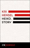 Heiko. Story (eBook, ePUB)