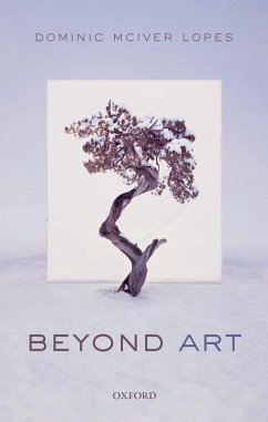 Beyond Art (eBook, ePUB) - Lopes, Dominic McIver
