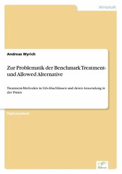 Zur Problematik der Benchmark Treatment- und Allowed Alternative - Wyrich, Andreas
