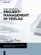 Projektmanagement im Verlag - Bild 1