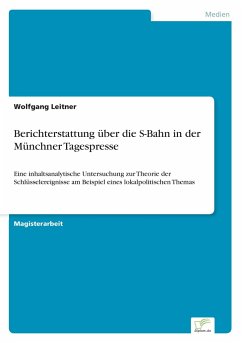 Berichterstattung über die S-Bahn in der Münchner Tagespresse - Leitner, Wolfgang