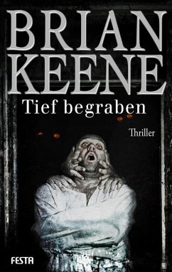 Tief begraben - Keene, Brian