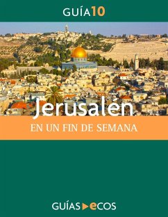 Jerusalén. En un fin de semana (eBook, ePUB) - Varios Autores