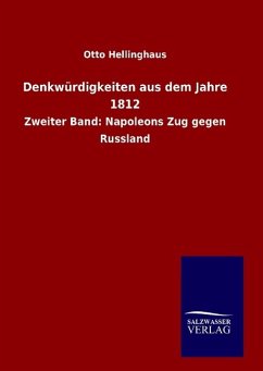 Denkwürdigkeiten aus dem Jahre 1812 - Hellinghaus, Otto