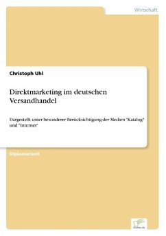 Direktmarketing im deutschen Versandhandel - Uhl, Christoph