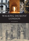 Walking Dickens' London (eBook, ePUB) Walking Dickens' London (eBook, ePUB)