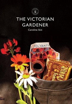 The Victorian Gardener (eBook, ePUB) - Ikin, Caroline