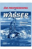 Die Prophezeiung: Wasser