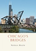 Chicago’s Bridges (eBook, ePUB)