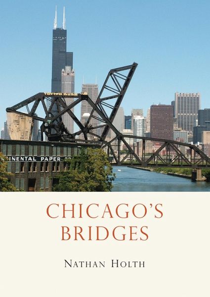 Chicago’s Bridges (eBook, ePUB) Chicago’s Bridges (eBook, ePUB)