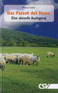 Das Passah des Herrn (eBook, ePUB) - Seibel, Manuel