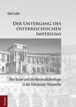 Der Untergang des österreichischen Imperiums (eBook, PDF) - Leiße, Olaf