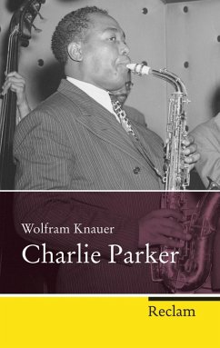 Charlie Parker (eBook, ePUB) - Knauer, Wolfram