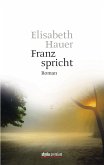 Franz spricht (eBook, ePUB)