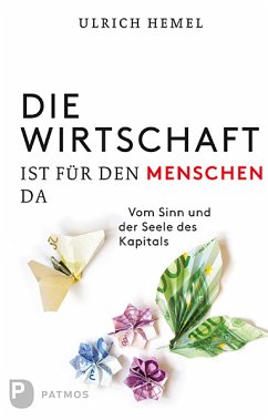 Die Wirtschaft ist für den Menschen da (eBook, ePUB) - Hemel, Ulrich