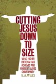 Cutting Jesus Down to Size (eBook, ePUB)