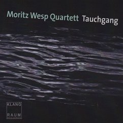 Tauchgang - Wesp,Moritz & Quartett