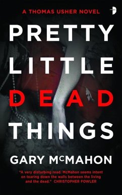 Pretty Little Dead Things (eBook, ePUB) - Mcmahon, Gary