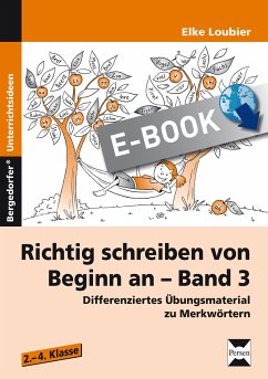 Richtig schreiben von Beginn an - Band 3 (eBook, PDF) - Loubier, Elke