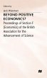 Beyond Positive Economics? - Bild 1