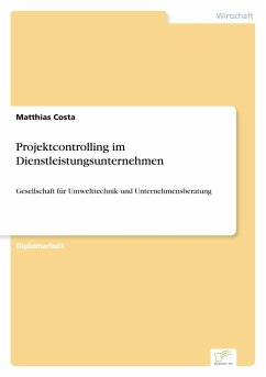 Projektcontrolling im Dienstleistungsunternehmen - Costa, Matthias