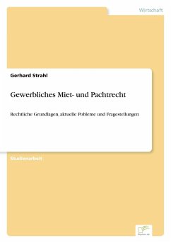 Gewerbliches Miet- und Pachtrecht Gewerbliches Miet- und Pachtrecht