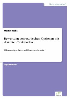 Bewertung von exotischen Optionen mit diskreten Dividenden - Krekel, Martin