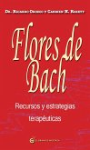 Flores de Bach : recursos y estrategias terapéuticas