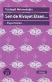 Sen de Rivayet Etsen