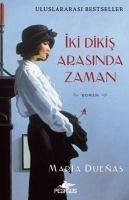 Iki Dikis Arasinda Zaman - Duenas, Maria