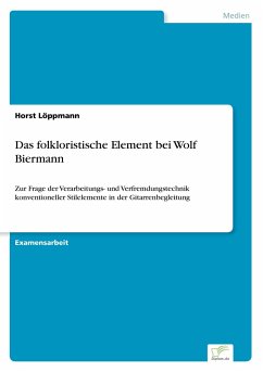 Das folkloristische Element bei Wolf Biermann