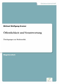 Öffentlichkeit und Verantwortung - Kramer, Michael Wolfgang
