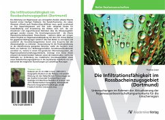 Die Infiltrationsfähigkeit im Rossbacheinzugsgebiet (Dortmund) - Leser, Thomas