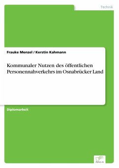 Kommunaler Nutzen des öffentlichen Personennahverkehrs im Osnabrücker Land - Kahmann, Kerstin;Menzel, Frauke
