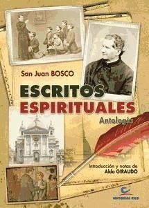 Escritos espirituales : antología - Juan Bosco - Santo -, Santo; Giraudo, Aldo