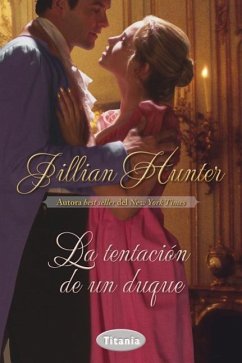 Tentacion de Un Duque, La - Hunter, Jillian