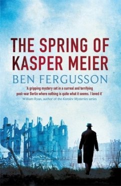 The Spring of Kasper Meier - Fergusson, Ben The Spring of Kasper Meier - Fergusson, Ben