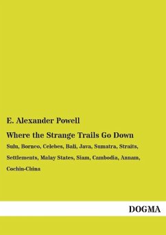 Where the Strange Trails Go Down - Powell, E. Alexander