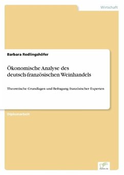 Ökonomische Analyse des deutsch-französischen Weinhandels - Redlingshöfer, Barbara