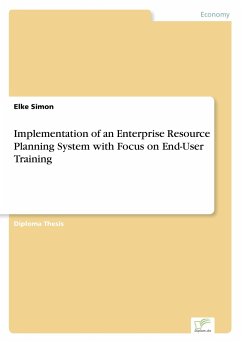 Implementation of an Enterprise Resource Planning System with Focus on End-User Training - Simon, Elke