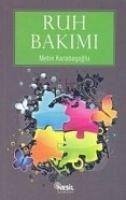 Ruh Bakimi - Karabasoglu, Metin