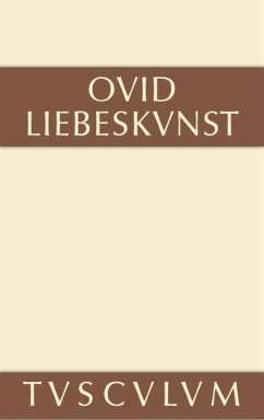Liebeskunst / Ars amatoria - Ovid